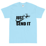Just Send It Unisex T-Shirt