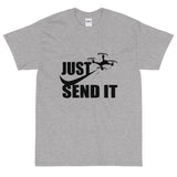 Just Send It Unisex T-Shirt