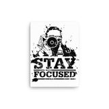 Stay Focused Canvas