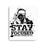 Stay Focused Canvas